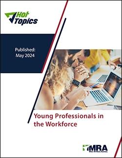 Hot Topic Survey: Young Professionals in the Workforce